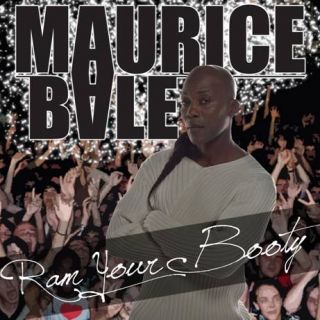 Maurice Bale - Ram Your Booty (Radio Date: 24 Maggio 2011)
